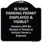 Signmission Designer Series-Is Your Parking Permit Displayed & Visible, 18" x 18", BW-1818-9969 A-DES-BW-1818-9969 - alternate 1